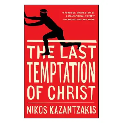 "The Last Temptation of Christ" - "" ("Kazantzakis Nikos")