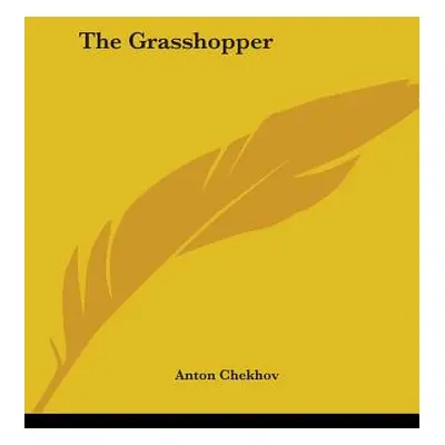 "The Grasshopper" - "" ("Chekhov Anton")