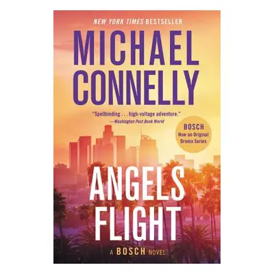 "Angels Flight" - "" ("Connelly Michael")