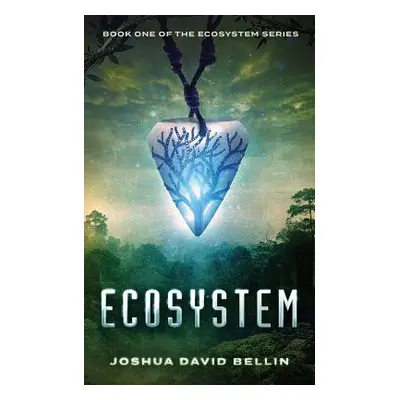 "Ecosystem" - "" ("Bellin Joshua David")