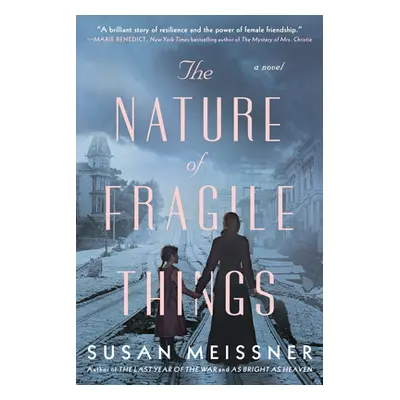 "The Nature of Fragile Things" - "" ("Meissner Susan")