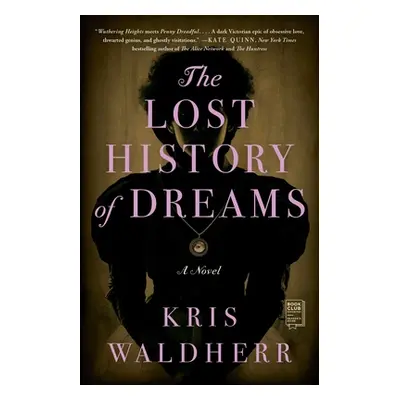 "The Lost History of Dreams" - "" ("Waldherr Kris")