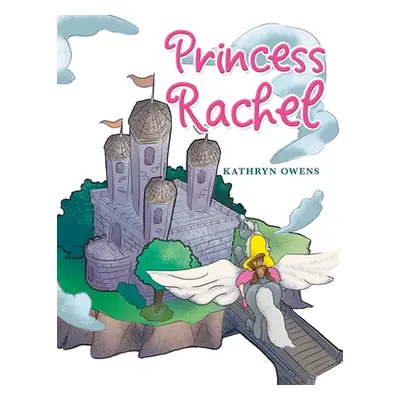 "Princess Rachel" - "" ("Owens Kathryn")