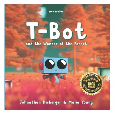 "T-Bot and the Wonder of the Forest" - "" ("Young Malia")