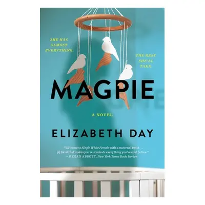 "Magpie" - "" ("Day Elizabeth")