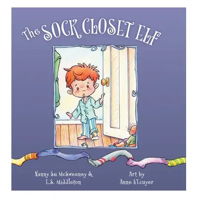 The Sock Closet Elf (McSweeney Nanny Su)