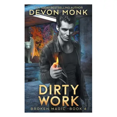 "Dirty Work" - "" ("Monk Devon")