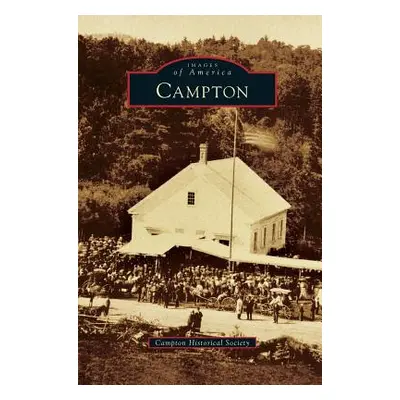 "Campton" - "" ("Campton Historical Society")