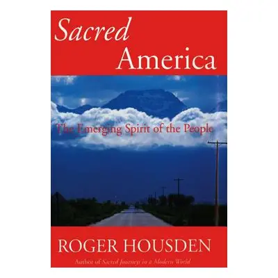 "Sacred America: Edward S. Curtis and the North American Indian" - "" ("Housden Roger")