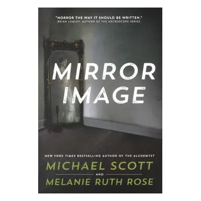 "Mirror Image" - "" ("Scott Michael")