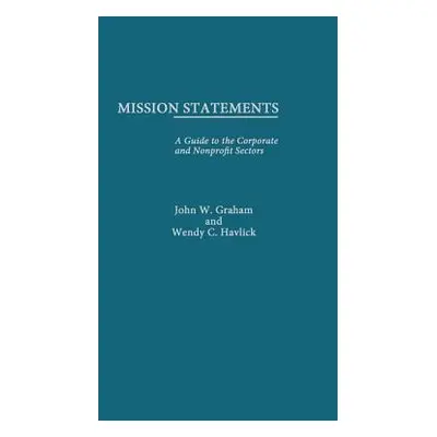 "Mission Statements" - "" ("Graham John W.")