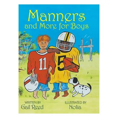 "Manners and More for Boys" - "" ("Reed Gail")