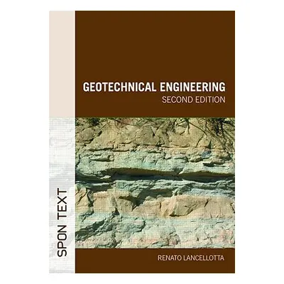 "Geotechnical Engineering" - "" ("Lancellotta Renato")