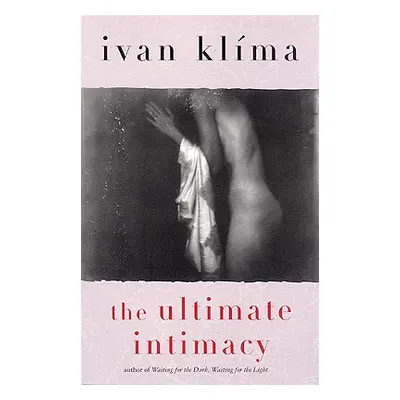 "Ultimate Intimacy" - "" ("Klima Ivan")