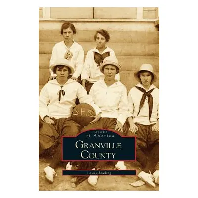 "Granville County" - "" ("Bowling Lewis")