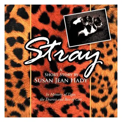 "Stray" - "" ("Hady Susan")