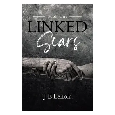 "Linked: Scars" - "" ("Lenoir J. E.")