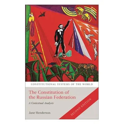 "Constitution of the Russian Federation: A Contextual Analysis" - "" ("Henderson Jane")