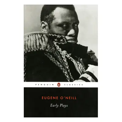 "Early Plays" - "" ("O'Neill Eugene")