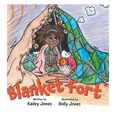 "Blanket Fort" - "" ("Jones Kailey")