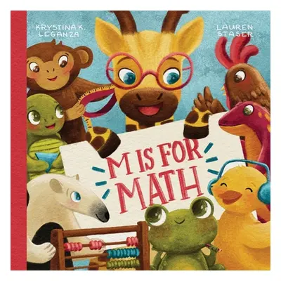 "M is for Math" - "" ("Leganza Krystina K.")