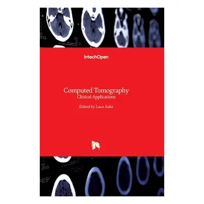 "Computed Tomography: Clinical Applications" - "" ("Saba Luca")