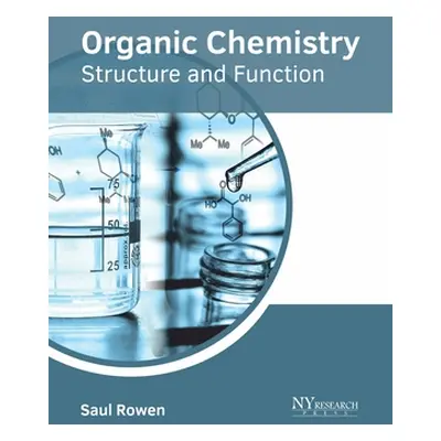 "Organic Chemistry: Structure and Function" - "" ("Rowen Saul")