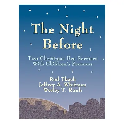 "The Night Before" - "" ("Runk Wesley T.")