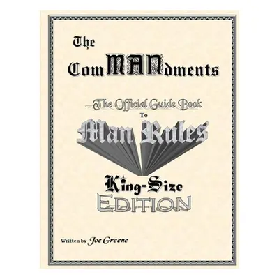 "The ComMANdments; The Official Guide Book to Man Rules, King-Size Edition" - "" ("Greene Joseph