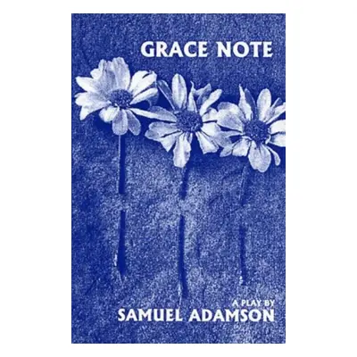 "Grace Note" - "" ("Adamson Samuel")