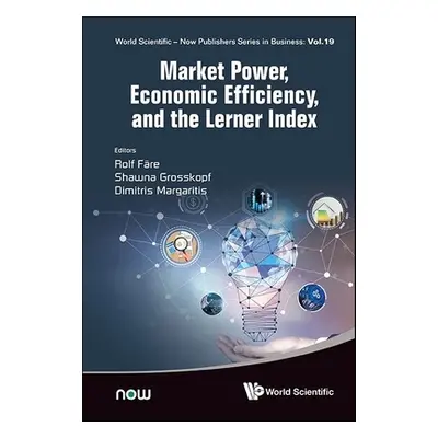 "Market Power, Economic Efficiency, and the Lerner Index" - "" ("Rolf Fre")