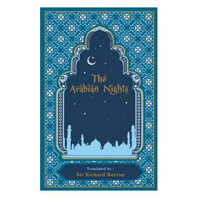 "The Arabian Nights" - "" ("Burton Sir Richard")