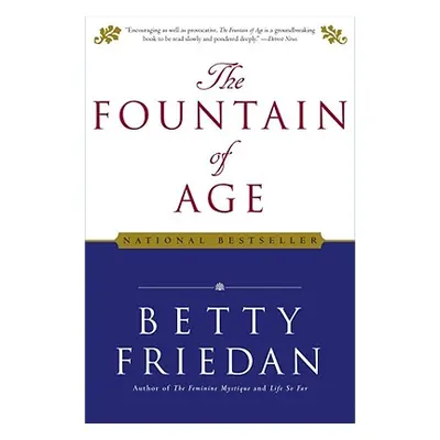 "The Fountain of Age" - "" ("Friedan Betty")