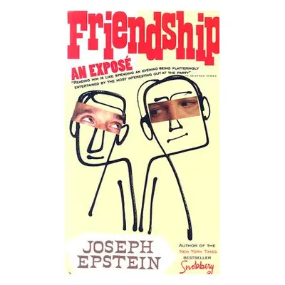 "Friendship: An Expose" - "" ("Epstein Joseph")