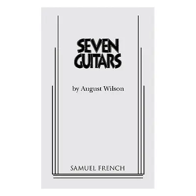 "Seven Guitars" - "" ("Wilson August")