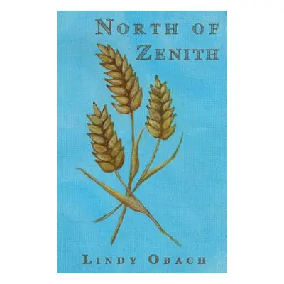 "North of Zenith" - "" ("Obach Lindy")