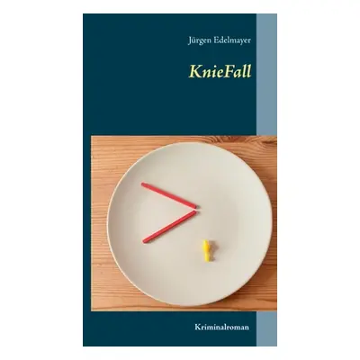 "KnieFall" - "" ("Edelmayer Jrgen")