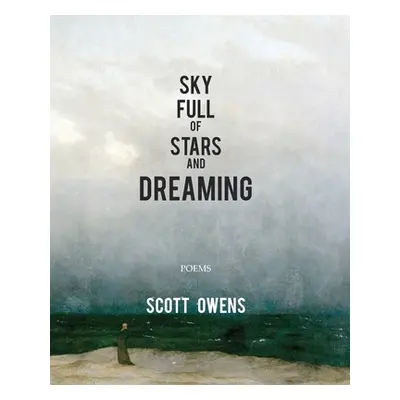 "Sky Full of Stars and Dreaming" - "" ("Owens Scott")