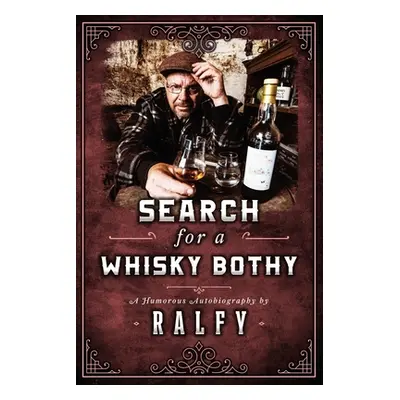 "Search For A whisky Bothy" - "" ("Mitchell Ralfy")