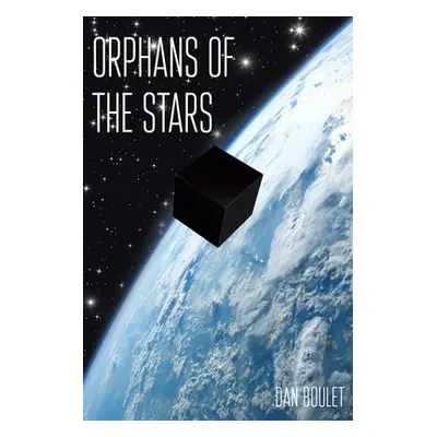 "Orphans of the Stars" - "" ("Boulet Dan")