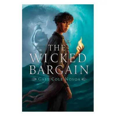 "The Wicked Bargain" - "" ("Novoa Gabe Cole")