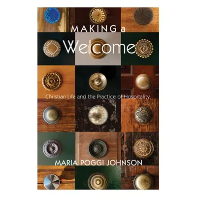 "Making a Welcome" - "" ("Johnson Maria Poggi")