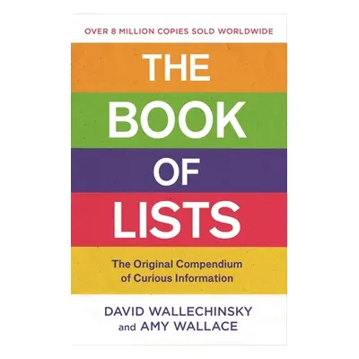 "The Book of Lists: The Original Compendium of Curious Information" - "" ("Wallechinsky David")