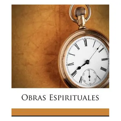 "Obras Espirituales" - "" ("Joan de la Creu")