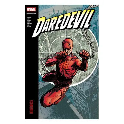 "Daredevil Modern Era Epic Collection: Underboss" - "" ("Bendis Brian Michael")