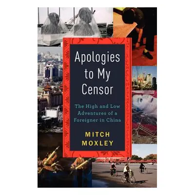 "Apologies to My Censor PB" - "" ("Moxley Mitch")