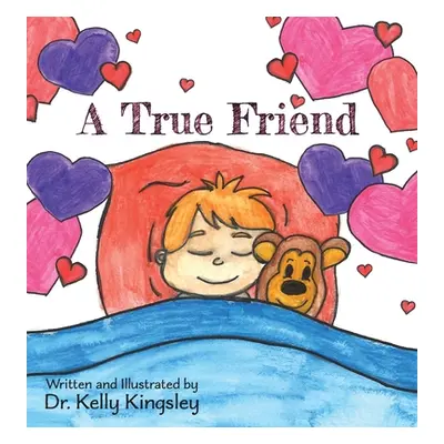 "A True Friend" - "" ("Kingsley Kelly")