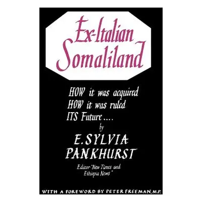 "Ex. Italian Somaliland" - "" ("Pankhurst E. Sylvia")