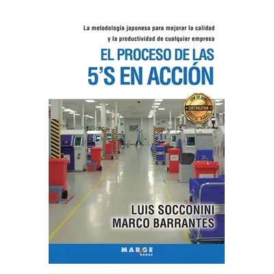 "El proceso de las 5'S en accin" - "" ("Socconini Luis")