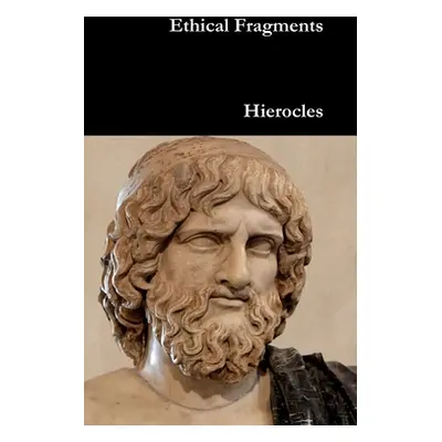 "Ethical Fragments" - "" ("Hierocles")